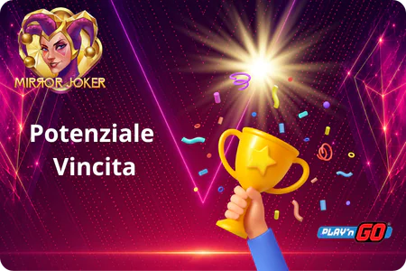 Potenziale di vincita Mirror Joker